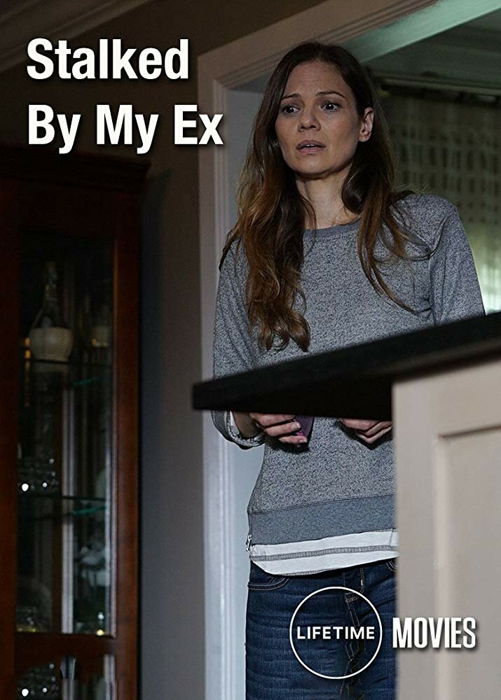 Stalked By My Ex (2017) постер