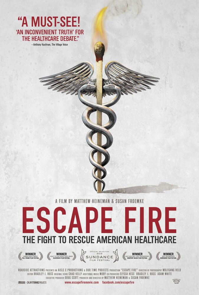 Избежать пожара: Борьба за спасение американской системы здравоохранения (2012) постер