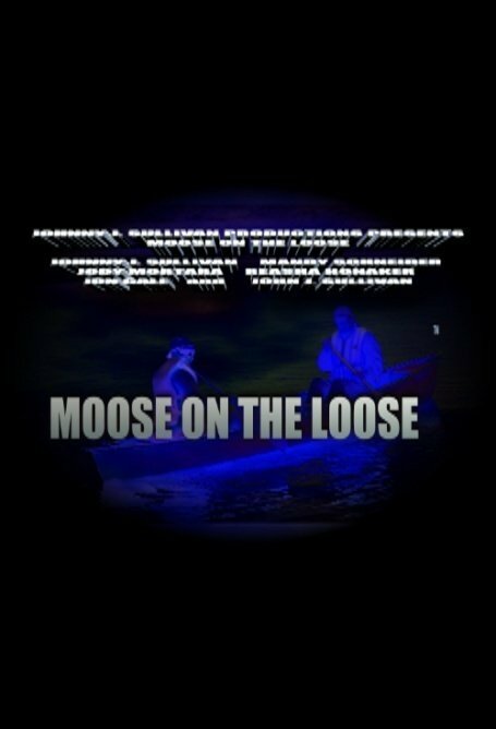 Moose on the Loose (2014) постер