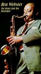 Ben Webster: The Brute and the Beautiful (1990) постер