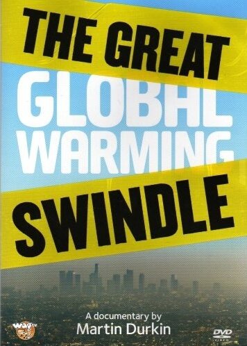 Великое надувательство глобального потепления (2007) постер