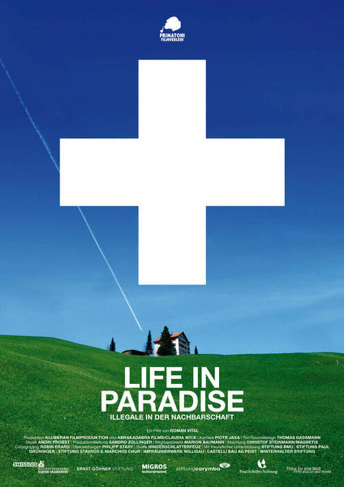 Жизнь в раю – нелегалы по соседству (2013) постер