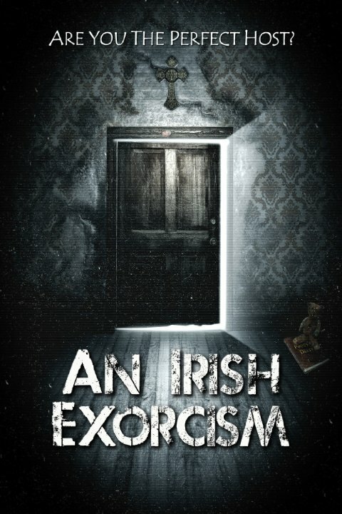 Ирландский экзорцизм (2013) постер