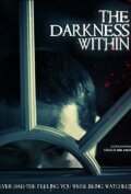 The Darkness Within (2009) постер