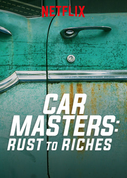 Car Masters: Rust to Riches (2018) постер